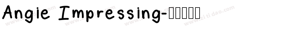 Angie Impressing字体转换